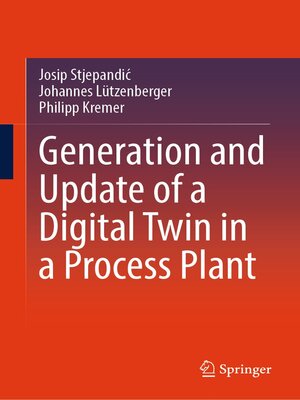 cover image of Generation and Update of a Digital Twin in a Process Plant